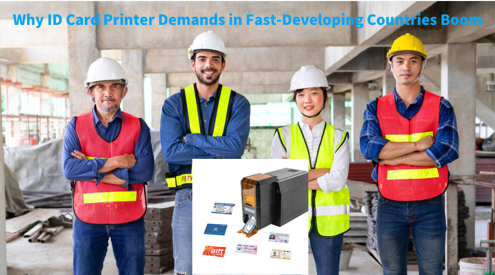 The Demands of ID Card Printers in Fast-Developing Countries Boom